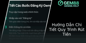 Rút Tiền GEM88 - Bí Quyết Thanh Toán Nhanh Chóng Và An Toàn Cho Các Game Thủ 4 Huong Dan Chi Tiet Quy Trinh Rut Tien